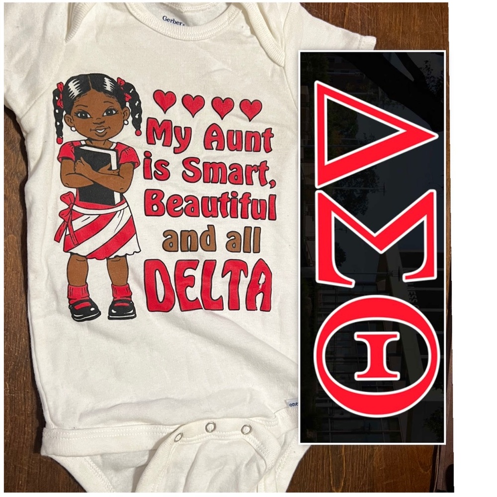 Onesie “My Aunt Is Smart, Beautiful And All Dekta